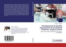 Buchcover von Development & Quality Assessment of Functional Probiotic Yoghurt Drink