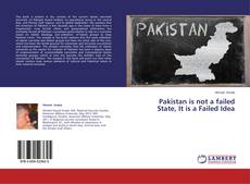 Buchcover von Pakistan is not a failed State, It is a Failed Idea