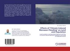 Copertina di Effects of "Climate Induced Monsoon Flooding" on Land and Population