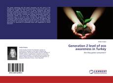 Buchcover von Generation Z level of eco awareness in Turkey