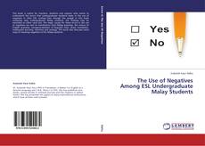 Copertina di The Use of Negatives Among ESL Undergraduate Malay Students