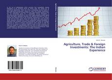 Capa do livro de Agriculture, Trade & Foreign Investments: The Indian Experience 