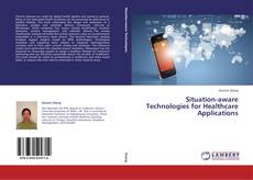 Buchcover von Situation-aware Technologies for Healthcare Applications
