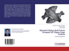 Capa do livro de Ppresent Status And Future Prospect Of Tilapia Cage Culture 
