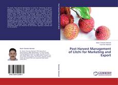 Buchcover von Post Harvest Management of Litchi for Marketing and Export