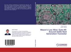 Moore’s Law Alive: Gate-All-Around (GAA) Next Generation Transistor的封面