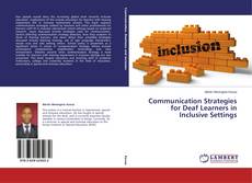 Communication Strategies for Deaf Learners in Inclusive Settings kitap kapağı