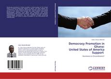 Capa do livro de Democracy Promotion in Ghana: United States of America Support 