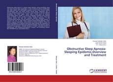 Capa do livro de Obstructive Sleep Apnoea-Sleeping Epidemic,Overview and Treatment 