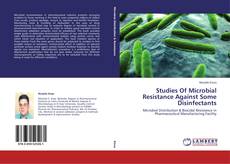 Studies Of Microbial Resistance Against Some Disinfectants的封面