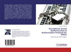 Buchcover von Smartphone based Authentication & Authorization Protocol for SPACS