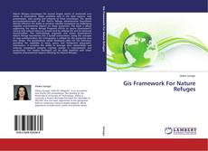 Copertina di Gis Framework For Nature Refuges