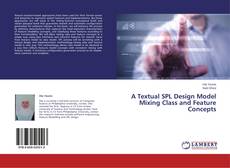 Couverture de A Textual SPL Design Model Mixing Class and Feature Concepts