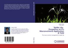 Couverture de Spider Lily: Prospectus to It’s Macronutrients Application & Yield