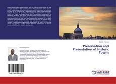 Buchcover von Preservation and Presentation of Historic Towns