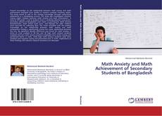 Buchcover von Math Anxiety and Math Achievement of Secondary Students of Bangladesh