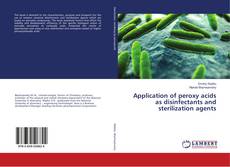 Capa do livro de Application of peroxy acids as disinfectants and sterilization agents 