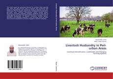 Couverture de Livestock Husbandry in Peri-urban Areas