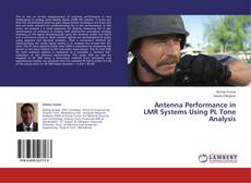 Buchcover von Antenna Performance in LMR Systems Using PL Tone Analysis