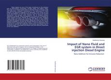Copertina di Impact of Nano Fluid and EGR system in Direct injection Diesel Engine