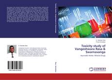 Toxicity study of Vangeshwara Rasa & Swarnavanga kitap kapağı