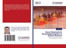 Couverture de Genç Girişimcilerin Karşılaştığı Engeller ve Çözüm Önerileri