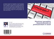 Capa do livro de Physicians' perception toward elements of professionalism in Saudi 
