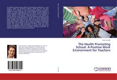 Buchcover von The Health Promoting School: A Positive Work Environment for Teachers