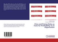 Couverture de Price and Pricing Policy as Tools for Profitability in an Organisation