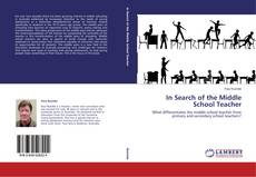 Capa do livro de In Search of the Middle School Teacher 