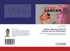 Recent Advancement in Cancer and its Prevention kitap kapağı