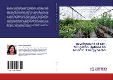 Copertina di Development of GHG Mitigation Options for Alberta‘s Energy Sector