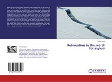 Couverture de Reinvention in the search for asylum
