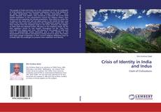 Couverture de Crisis of Identity in India and Indus