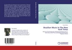 Couverture de Brazilian Music In The New York Times