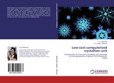 Buchcover von Low-cost computerized crystallizer unit