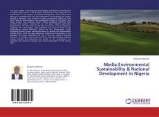Copertina di Media,Environmental Sustainability & National Development in Nigeria