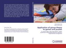Couverture de Application of group theory to games and puzzles