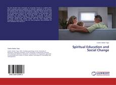 Spiritual Education and Social Change的封面