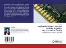 Couverture de Implementation of Variable Latency Adders in Asynchronous Circuits