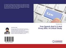 Capa do livro de Free Speech And U.S Anti Piracy Bills: A Critical Study 