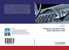 Coherent control of the Goos-Hanchen shift的封面