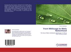 Capa do livro de From Métissage to Metis Nationhood 