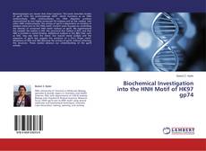 Copertina di Biochemical Investigation into the HNH Motif of HK97 gp74