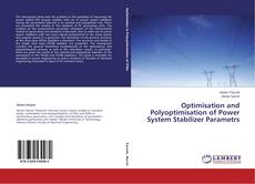 Capa do livro de Optimisation and Polyoptimisation of Power System Stabilizer Parametrs 