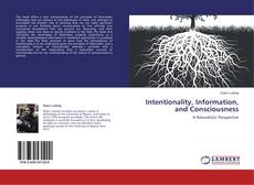 Couverture de Intentionality, Information, and Consciousness