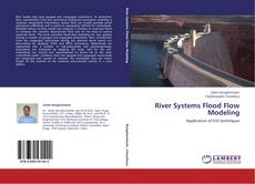 Buchcover von River Systems Flood Flow Modeling