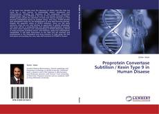 Copertina di Proprotein Convertase Subtilisin / Kexin Type 9 in Human Disaese