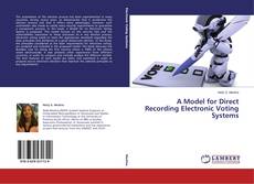 Buchcover von A Model for Direct Recording Electronic Voting Systems