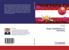 Buchcover von Sugar Substitutes in Dentistry